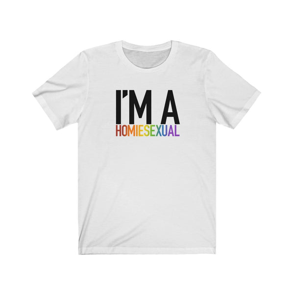 Homiesexual Tee